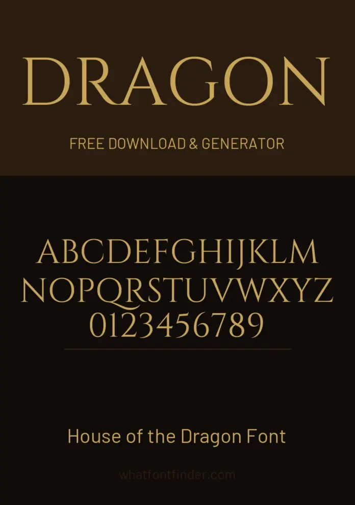 House of the Dragon Font specimen House of the Dragon Font shown in the font available on this page